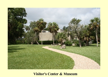 Visitor's Center and Museum