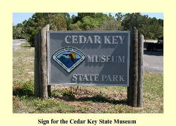 Sign for the Cedar Key State Museum