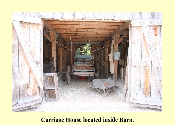 Carriage House located inside Barn.