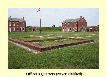 Officer's Quarters (Never Finished)