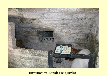 Entrance to Powder Magazine