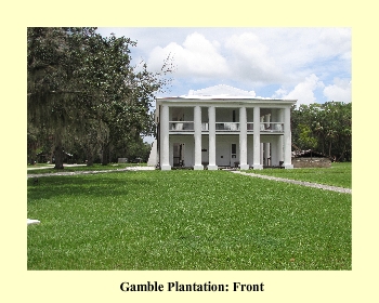 Gamble Plantation: Front