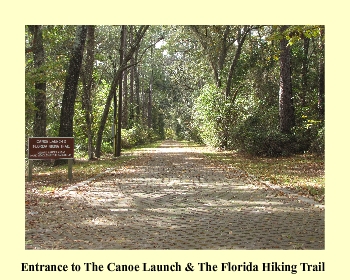 Entrance to The Canoe Launch & The Florida Hiking Trail